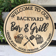 Load image into Gallery viewer, &quot;Welcome Bar &amp; Grill&quot; Wood Sign
