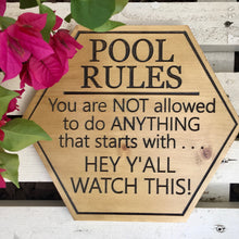 Load image into Gallery viewer, &quot;Pool Rules&quot; Wood Sign
