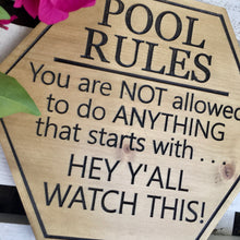 Load image into Gallery viewer, &quot;Pool Rules&quot; Wood Sign
